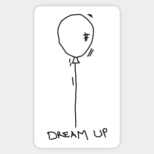 Dream Up Sticker